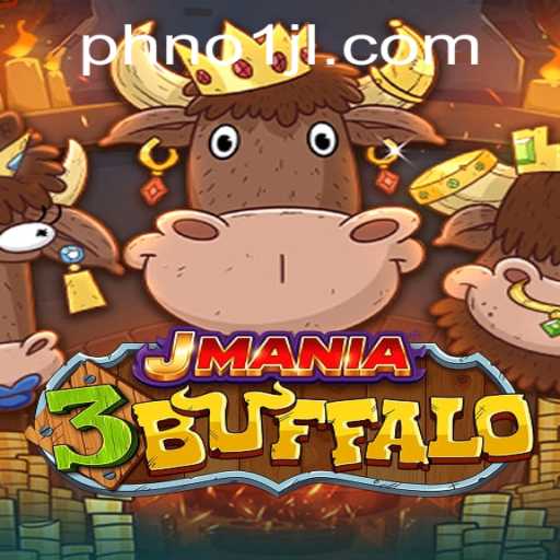 Discover the Thrills of JMania3Buffalo: A New Gaming Sensation